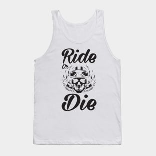 Ride or Die - Bike Quote Tank Top